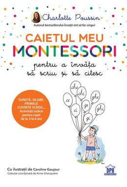 Copertă produs Caietul meu Montessori pentru a &icirc;nvăța să scriu și să citesc