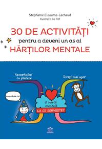 Copertă produs 30 de activități pentru a deveni un as al hărților mentale