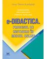 Copertă produs e-Didactica. Procesul de instruire &icirc;n mediul online - thumb 1