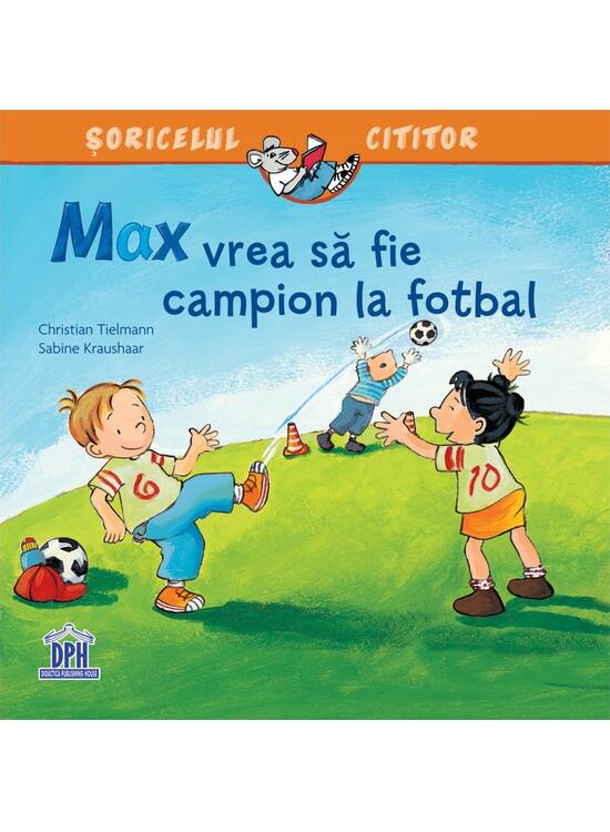 Copertă produs Max vrea să fie campion la fotbal - gallery big 1