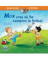Copertă produs Max vrea să fie campion la fotbal - thumb 1