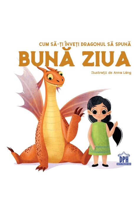 Copertă produs Cum să-ți înveți dragonul să spună Bună ziua