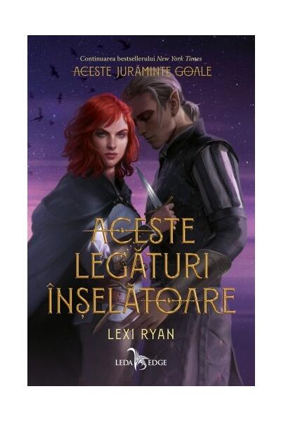 Aceste legături &icirc;nșelătoare (Vol. 2)
