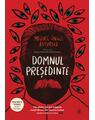 Copertă produs Domnul Președinte - thumb 1