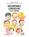 Copertă produs Viața emoțională a copilului mic - thumb 1
