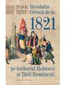 Copertă produs Revoluția Greacă de la 1821 pe teritoriul Moldovei și Țării Rom&acirc;nești - thumb 1