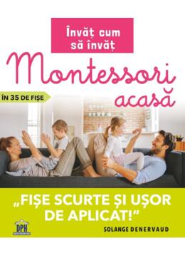 Copertă produs &Icirc;nvăț cum să &icirc;nvăț. Montessori acasă &icirc;n 35 de fișe
