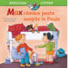 Copertă produs Max răm&acirc;ne peste noapte la Paula