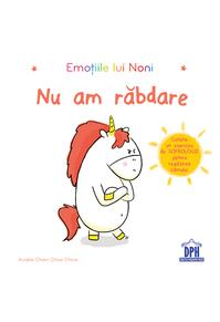 Copertă produs Emoțiile lui Noni - Nu am răbdare!