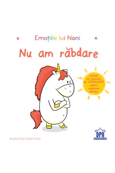Emoțiile lui Noni - Nu am răbdare!