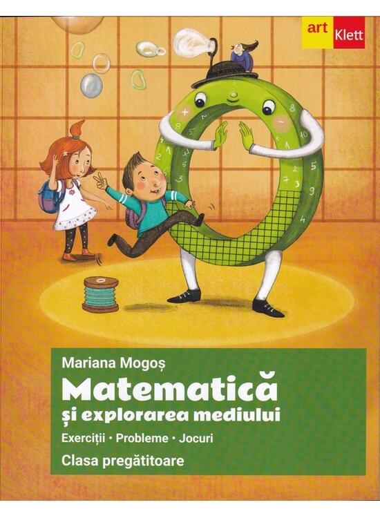 Copertă produs Matematică și explorarea mediului. Clasa pregătitoare. Exerciții, jocuri, probleme - gallery big 1