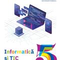 Copertă produs Informatică și TIC. Manual pentru clasa a V-a - gallery small 
