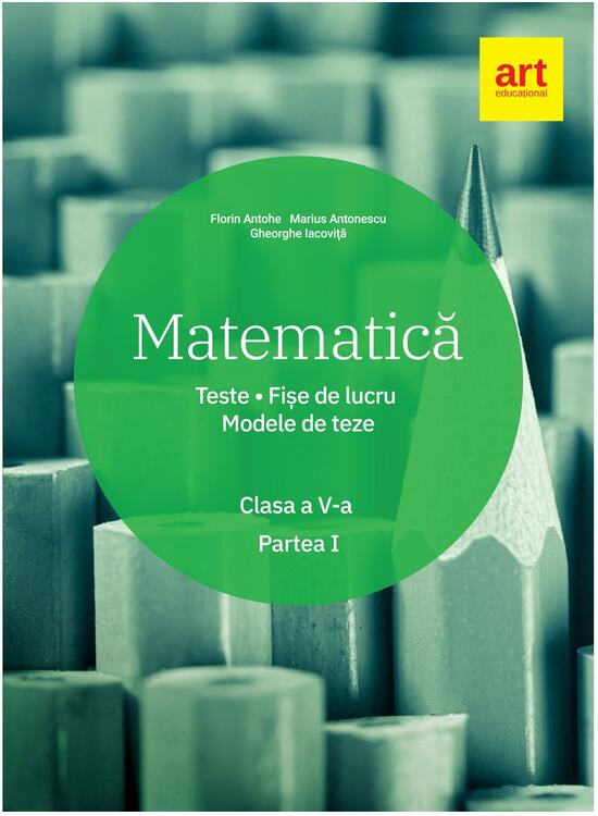 Copertă produs Matematică. Clasa a V-a. Semestrul 1. Teste. Fișe de lucru. Modele de teze - gallery big 1
