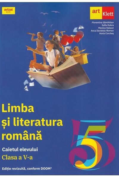 Limba și literatura rom&acirc;nă. Caietul elevului. Clasa a V-a