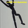 Copertă produs Crash test dummies - gallery small 
