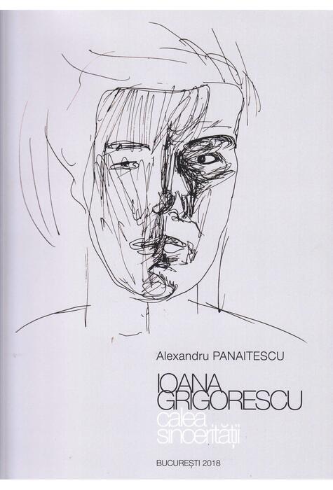 Copertă produs Ioana Grigorescu - calea sincerității