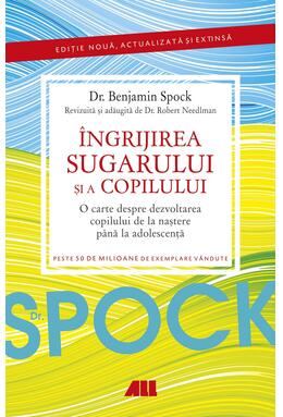 Copertă produs Dr. Spock: &Icirc;ngrijirea sugarului şi a copilului