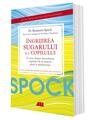 Copertă produs Dr. Spock: &Icirc;ngrijirea sugarului şi a copilului - thumb 2