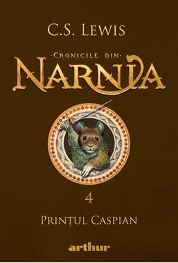 Copertă produs Prințul Caspian. Cronicile din Narnia (Vol. 4)