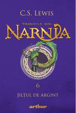 Copertă produs Jilțul de argint. Cronicile din Narnia (Vol. 6)