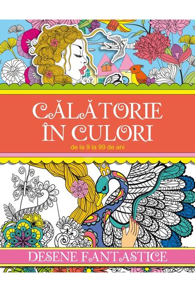 Călătorie &icirc;n culori. Desene fantastice