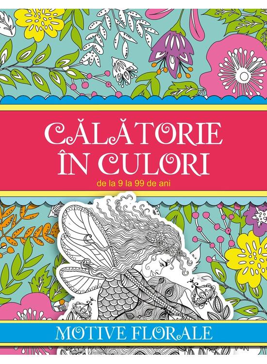 Copertă produs Călătorie &icirc;n culori. Motive florale - gallery big 1
