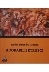 Copertă produs Adorabilii etrusci