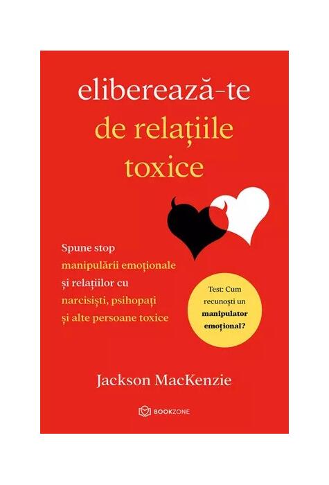 Copertă produs Eliberează-te de relațiile toxice