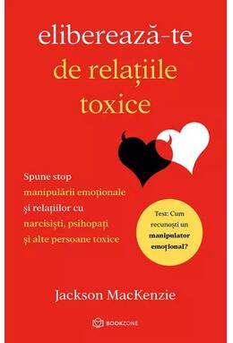 Copertă produs Eliberează-te de relațiile toxice