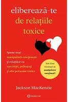 Copertă produs Eliberează-te de relațiile toxice