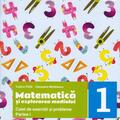 Copertă produs Matematică și explorarea mediului. Caiet de exerciții și probleme. Clasa I. Partea I - gallery small 