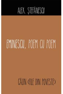 Copertă produs Eminescu, Poem cu Poem | Călin (File din poveste)