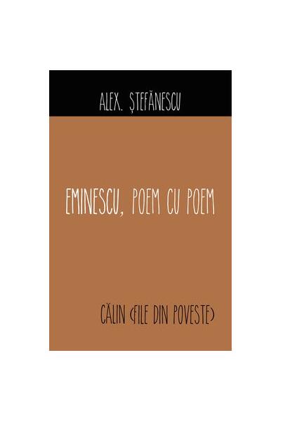 Eminescu, Poem cu Poem | Călin (File din poveste)