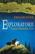 Lacul Marelui Urs. Exploratorii (Vol. 2)