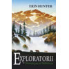 Copertă produs Ultimul pas &icirc;n sălbăticie. Exploratorii (Vol. 4)