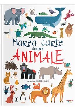 Copertă produs Marea carte despre animale