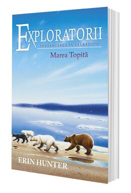 Copertă produs Marea Topită. Exploratorii (Vol. 8)
