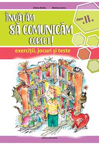 Copertă produs &Icirc;nvățăm să comunicăm corect! - clasa a II-a