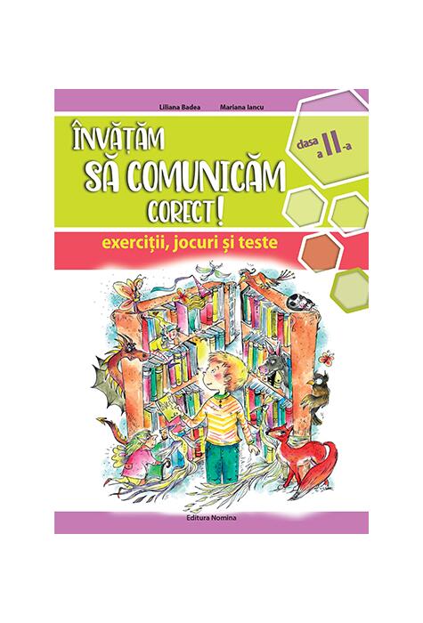 Copertă produs &Icirc;nvățăm să comunicăm corect! - clasa a II-a