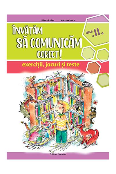&Icirc;nvățăm să comunicăm corect! - clasa a II-a