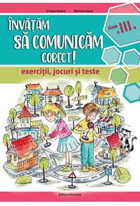 Copertă produs &Icirc;nvățăm să comunicăm corect! - clasa a III-a