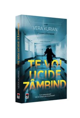 Copertă produs Te voi ucide z&acirc;mbind