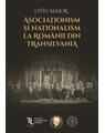 Copertă produs Asociaționism și naționalism la rom&acirc;nii din Transilvania - thumb 1