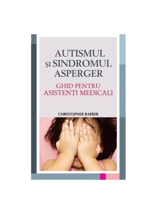 Copertă produs Autismul şi sindromul Asperger - gallery big 1