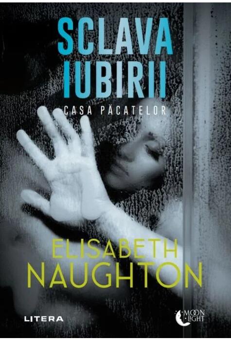 Copertă produs Sclava iubirii. Casa păcatelor (Vol. 2)