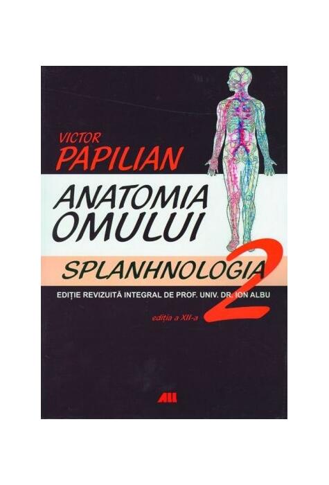 Copertă produs Anatomia omului. Splanhnologia (Vol. 2)