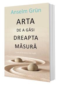Copertă produs Arta de a găsi dreapta măsură