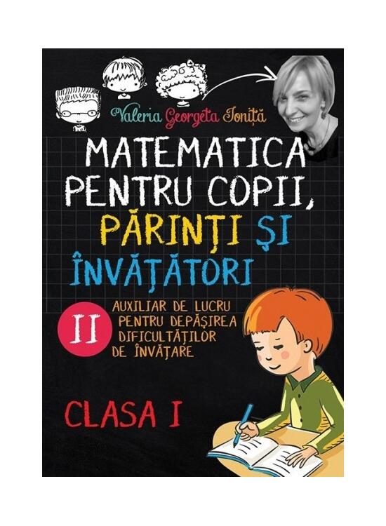 Copertă produs Matematica pentru copii, părinți și &icirc;nvățători. Clasa I, caietul II - gallery big 1