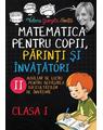 Copertă produs Matematica pentru copii, părinți și &icirc;nvățători. Clasa I, caietul II - thumb 1