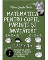 Copertă produs Matematica pentru copii, părinți și &icirc;nvățători. Clasa a II-a, caietul I - thumb 1